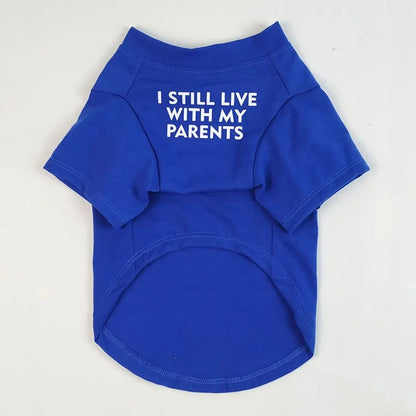Blue pullover T-shirt for your pet, words say, I still live with my parents